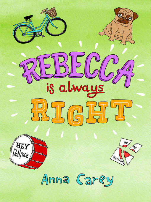 Title details for Rebecca is Always Right by Anna Carey - Available